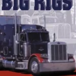 Big Rigs: A History of American Trucking