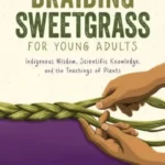 Braiding Sweetgrass