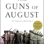 The Guns of August